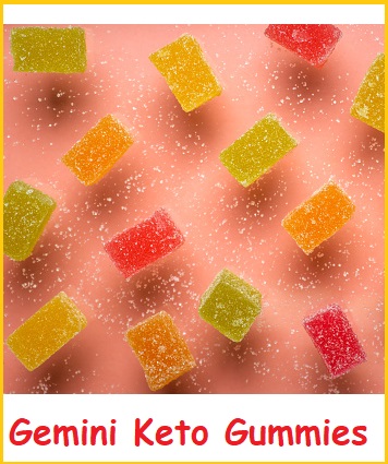 Gemini Keto Gummies Weight Loss